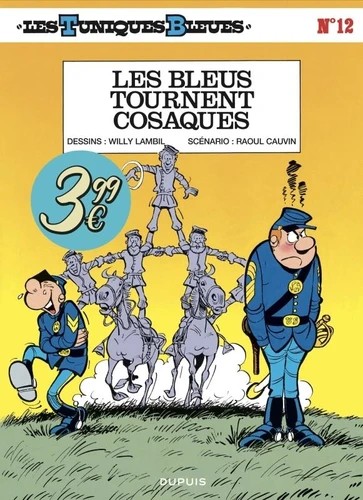 Les Tuniques Bleues Tome 12 Les Bleus tournent cosaques