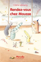 RENDEZ-VOUS CHEZ MOUSSE