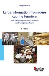 La transformation fromagère caprine fermière