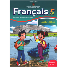 Livret de français de l'élève 5AEP Programme des Ecoles pionnières