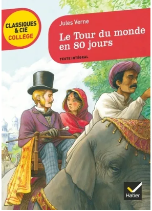 Le Tour du monde en 80 jours - Classiques & Cie Collège