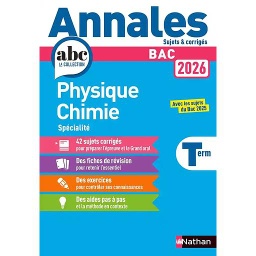 ANNALES BAC: Physique Chimie Tle Spécialité