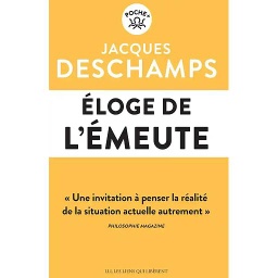 Eloge de l'émeute