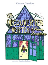 Les découvertes vertes d'Anna Zavatian