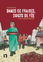Dames de fraises, doigts de fée