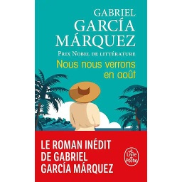 Nous nous verrons en août
