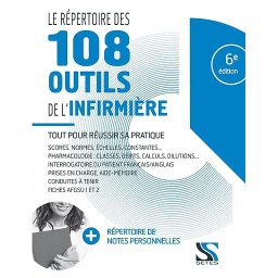 Le répertoire des 108 outils de l'infirmière