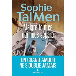Malgré tout ce qui nous sépare
