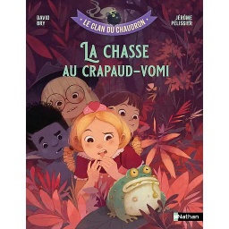 Le clan du chaudron : La chasse au crapaud-vomi