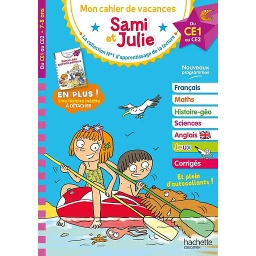 Mon cahier de vacances Sami et Julie