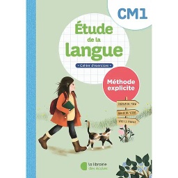 Méthode explicite - Etude de la langue Cahier d'excercices CM1