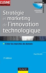Stratégie et marketing de l'innovation technologique  - Créer les marchés de demain