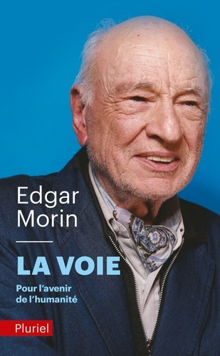 La voie  - Pour l'avenir de l'humanité