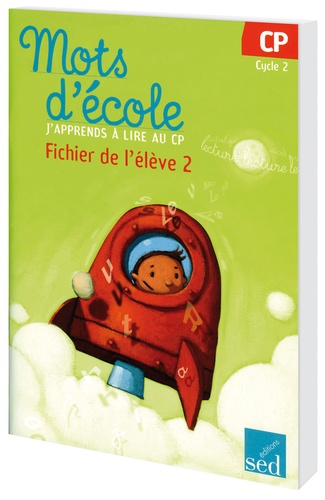 [41222] Mots d'école, j'apprends à lire au CP  - Fichier de l'élève 2
