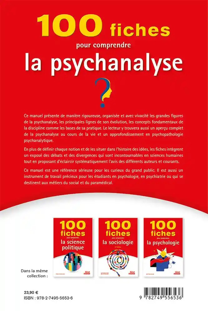 100 fiches pour comprendre la psychanalyse