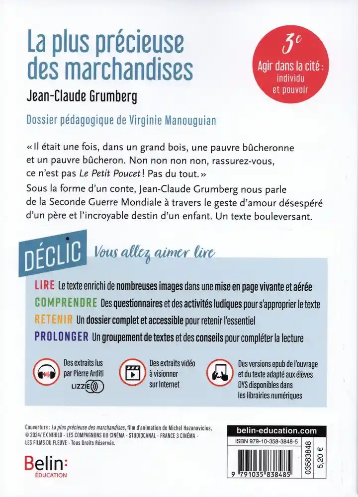 La plus précieuse des marchandises