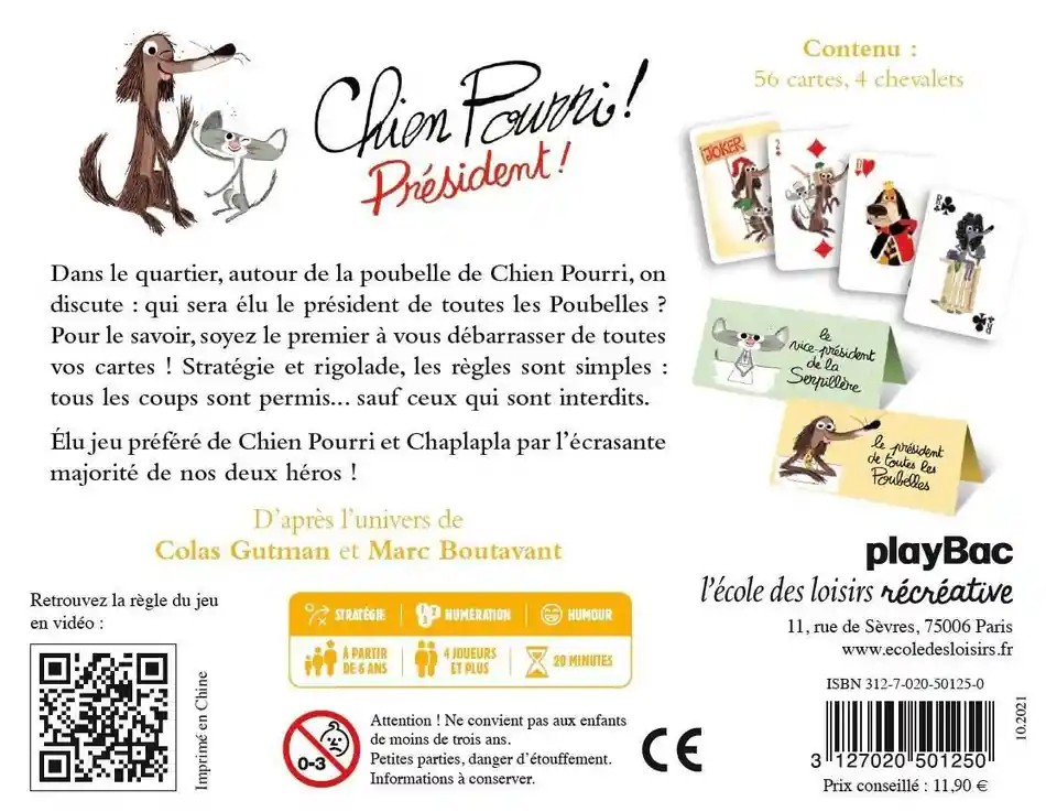 Chien pourri ! Président !