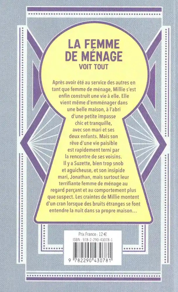 La femme de ménage voit tout