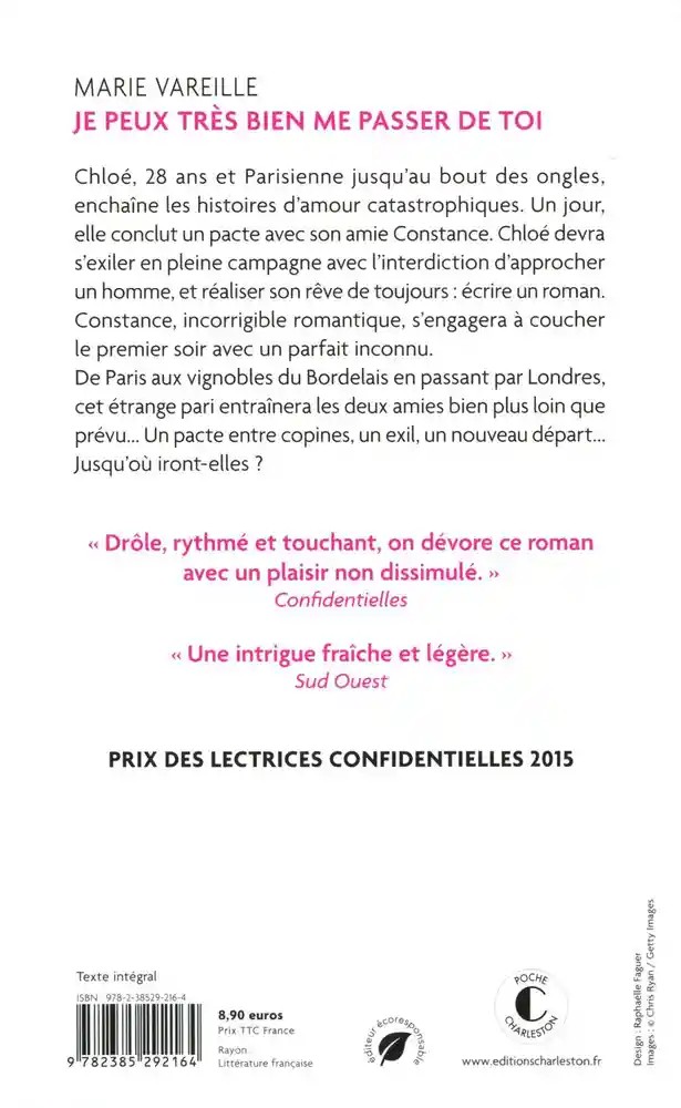 Je peux très bien me passer de toi